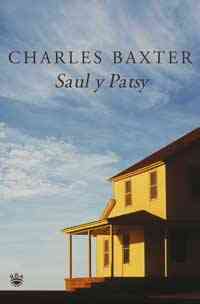 «Saul y Patsy» de Charles Baxter