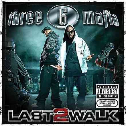 three_6_mafia-last_2_walk.jpg