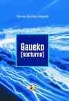 Gaueko: El último lanzamiento de la Editorial Grupobúho 2
