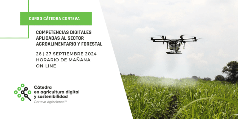 Abierto el plazo de inscripción del curso Cátedra Corteva de digitalización agroalimentaria