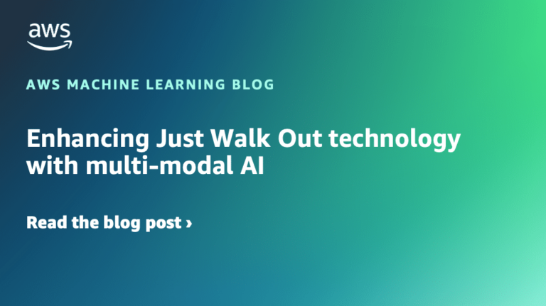 Enhancing Just Walk Out technology with multi-modal AI