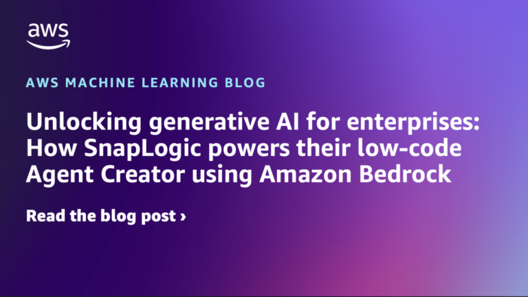 Unlocking generative AI for enterprises: How SnapLogic powers their low-code Agent Creator using Amazon Bedrock