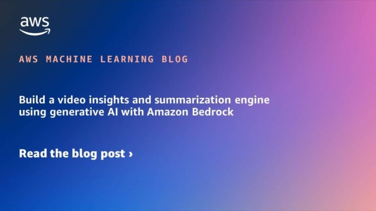 Build a video insights and summarization engine using generative AI with Amazon Bedrock