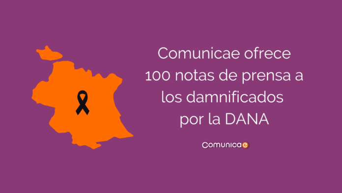 Comunicae apoya a Pymes y ONG afectadas por la DANA ofreciendo la distribución gratuita de notas de prensa