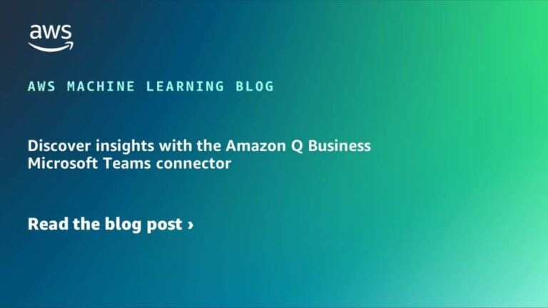 Discover insights with the Amazon Q Business Microsoft Teams connector