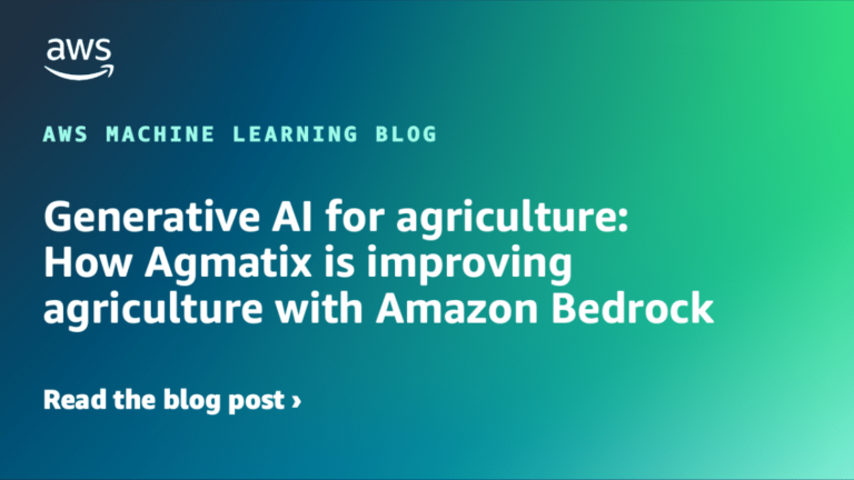 Generative AI for agriculture: How Agmatix is improving agriculture with Amazon Bedrock