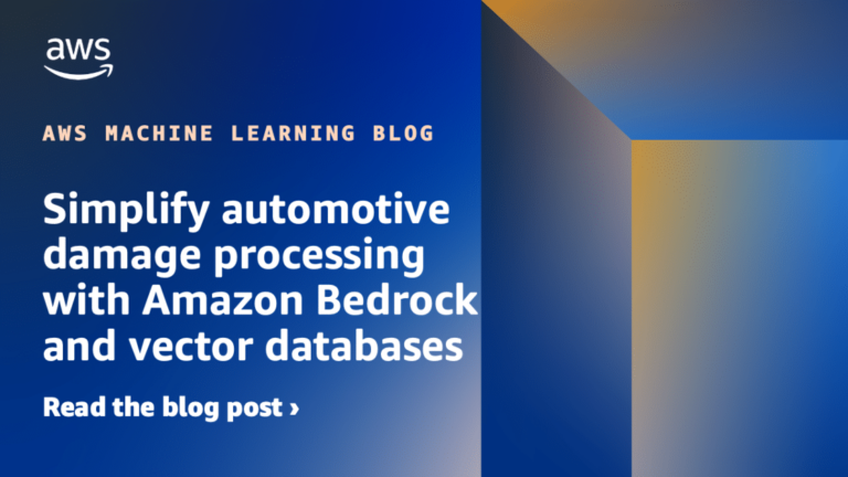 Simplify automotive damage processing with Amazon Bedrock and vector databases