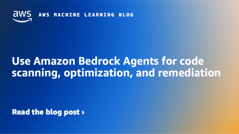Use Amazon Bedrock Agents for code scanning, optimization, and remediation