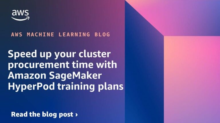 Speed up your cluster procurement time with Amazon SageMaker HyperPod training plans