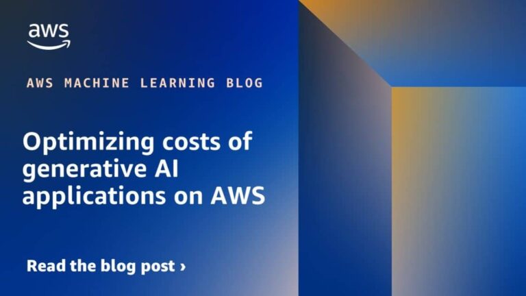 Optimizing costs of generative AI applications on AWS