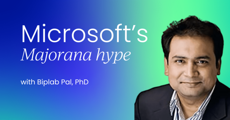Microsoft’s Majorana hype: Real proof or just marketing?