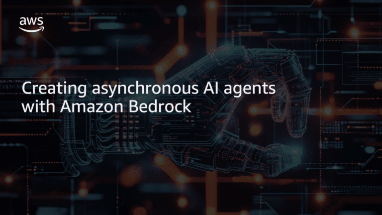 Creating asynchronous AI agents with Amazon Bedrock