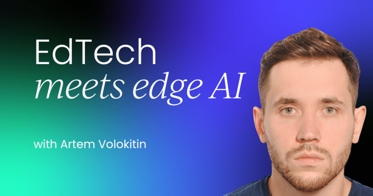 EdTech meets edge AI: Scalable, privacy-first ecosystems