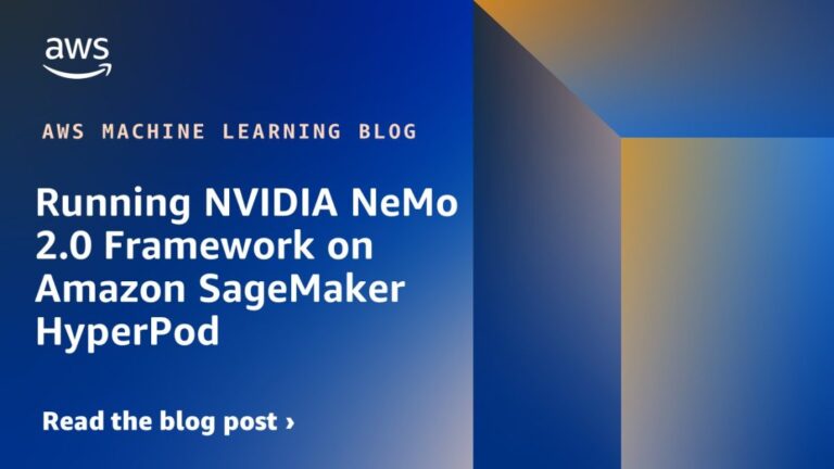 Running NVIDIA NeMo 2.0 Framework on Amazon SageMaker HyperPod