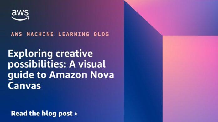 Exploring creative possibilities: A visual guide to Amazon Nova Canvas