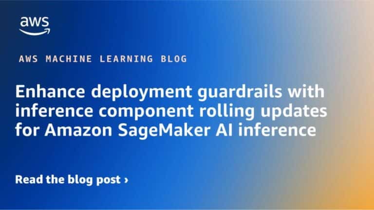 Enhance deployment guardrails with inference component rolling updates for Amazon SageMaker AI inference