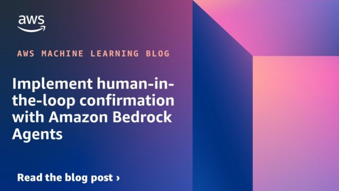 Implement human-in-the-loop confirmation with Amazon Bedrock Agents