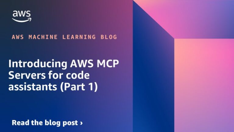 Introducing AWS MCP Servers for code assistants (Part 1)