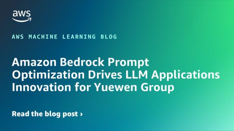 Amazon Bedrock Prompt Optimization Drives LLM Applications Innovation for Yuewen Group