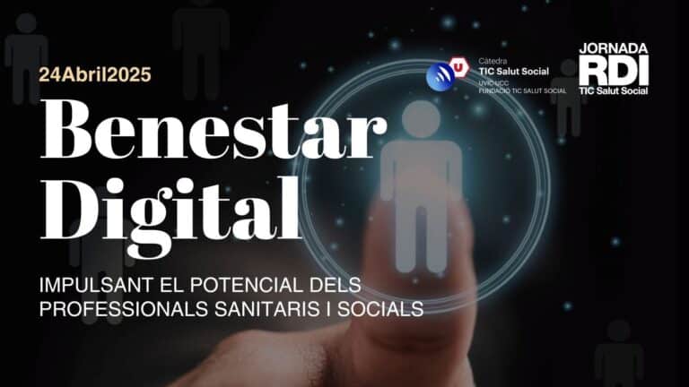 XIV Jornada RDI TIC Salut Social: Impulsando el potencial de los profesionales sanitarios y sociales
