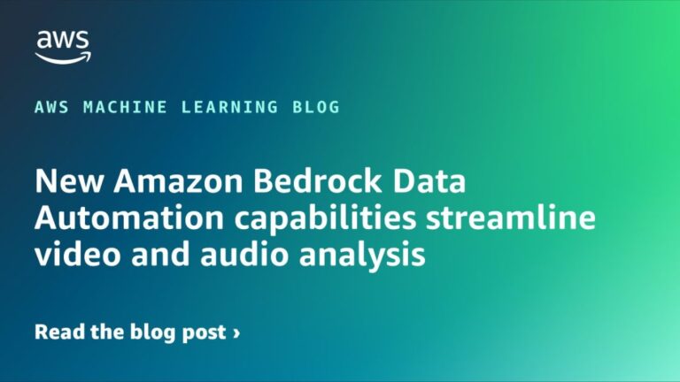 New Amazon Bedrock Data Automation capabilities streamline video and audio analysis