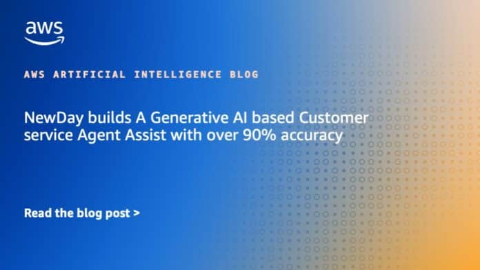 NewDay builds A Generative AI based Customer service Agent Assist with over 90% accuracy