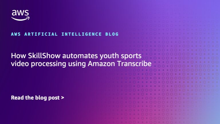 How SkillShow automates youth sports video processing using Amazon Transcribe