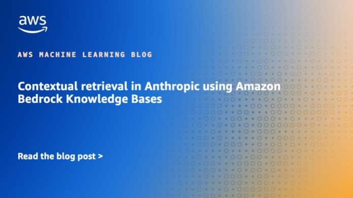 Contextual retrieval in Anthropic using Amazon Bedrock Knowledge Bases