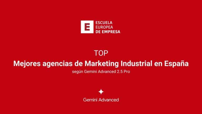 Las mejores agencias de marketing industrial de España según Gemini Advanced 2.5 Pro