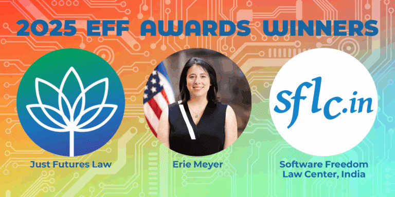 EFFecting Change: EFF Awards Honoring Those Who Are EFFecting Change