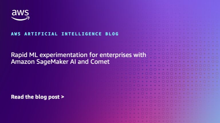 Rapid ML experimentation for enterprises with Amazon SageMaker AI and Comet