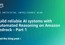 Desarrolla Sistemas de IA Fiables con Razonamiento Automatizado en Amazon Bedrock – Parte 1 Build reliable AI systems with Automated Reasoning on Amazon Bedrock – Part 1
