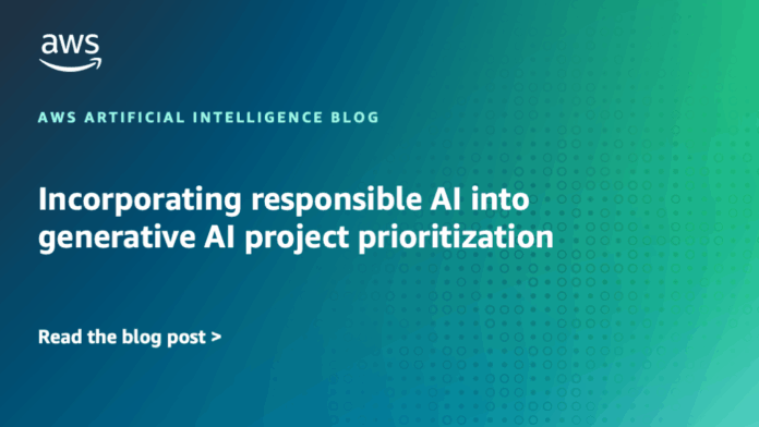 Incorporating responsible AI into generative AI project prioritization