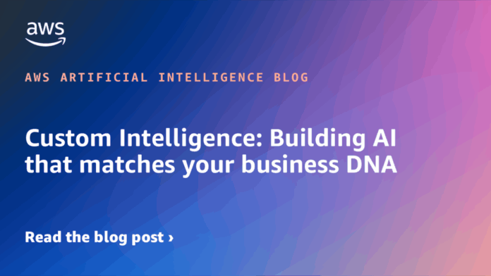 Custom Intelligence: Building AI that matches your business DNA