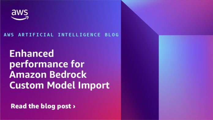 Rendimiento Mejorado para la Importación de Modelos Personalizados en Amazon Enhanced performance for Amazon Bedrock Custom Model Import