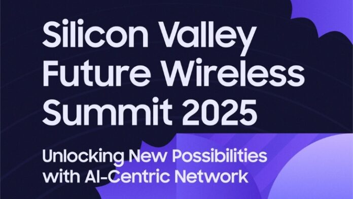 Samsung Electronics Hosts Silicon Valley Future Wireless Summit 2025 – Samsung Global Newsroom