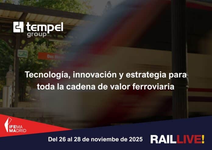 Tempel Group presentará sus soluciones inteligentes para el sector ferroviario en Rail Live 2025