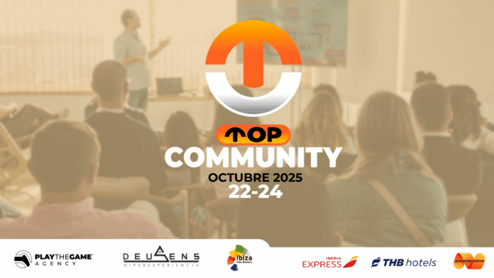 Top Community 2025: El Futuro del Nuevo Modelo de Relación Top Community 2025 marca el futuro del nuevo modelo de relación de marcas con audiencias