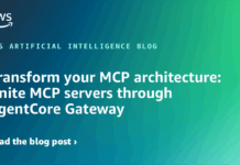 Transforma Tu Arquitectura MCP: Unifica Servidores MCP a Través de AgentCore Gateway Transform your MCP architecture: Unite MCP servers through AgentCore Gateway