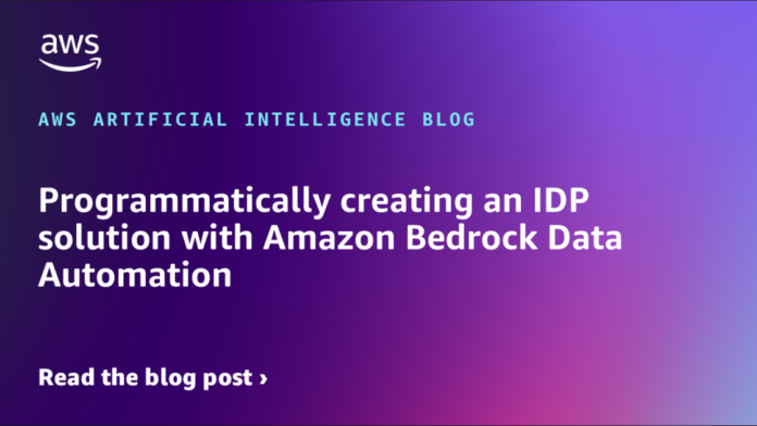 Creación Programática de una Solución IDP con Automatización de Datos Programmatically creating an IDP solution with Amazon Bedrock Data Automation