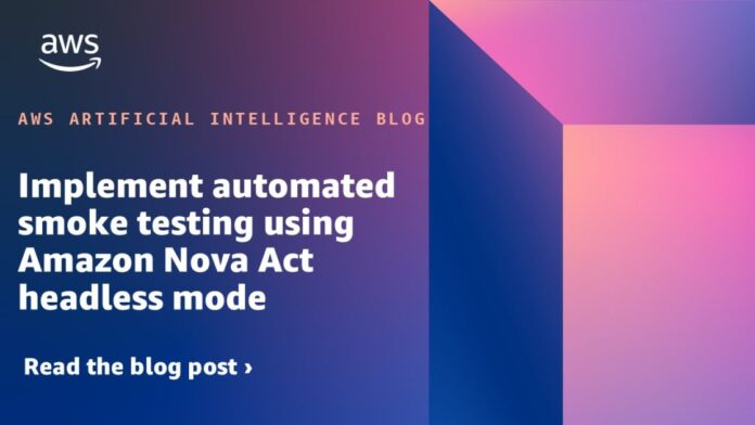 Implementación de Pruebas Automáticas de Humo Usando el Modo Sin Implement automated smoke testing using Amazon Nova Act headless mode