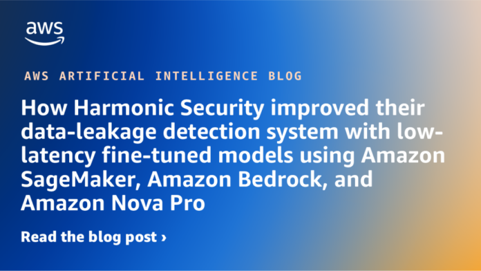 Mejora de la Detección de Filtraciones de Datos en Harmonic How Harmonic Security improved their data-leakage detection system with low-latency fine-tuned models using Amazon SageMaker, Amazon Bedrock, and Amazon Nova Pro