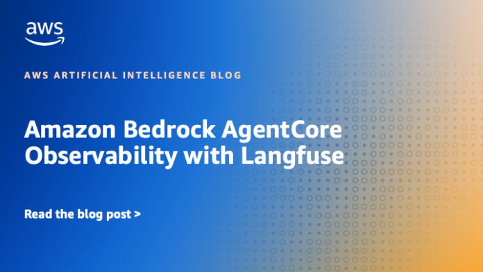 Observabilidad de Amazon Bedrock AgentCore con Langfuse Amazon Bedrock AgentCore Observability with Langfuse