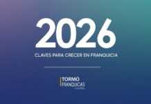 Claves para Crecer en Franquicia en 2026: Tormo Franquicia Te Guia Tormo Franquicia ofrece las claves para crecer en franquicia en 2026