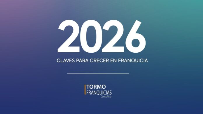 Tormo Franquicia ofrece las claves para crecer en franquicia en 2026
