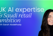 Cómo La Experiencia en IA Del Reino Unido Se Une a La Ambición Retail De Arabia Saudita How UK AI expertise meets Saudi retail ambition