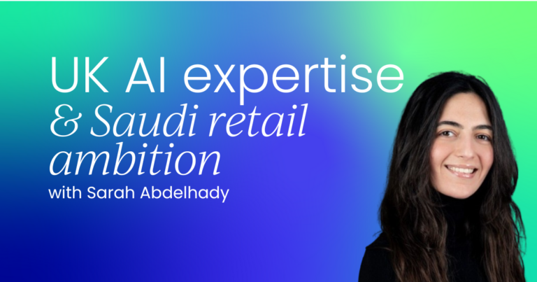 How UK AI expertise meets Saudi retail ambition