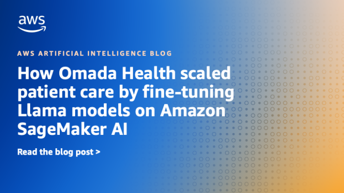 Cómo Omada Health Escaló la Atención al Paciente Mediante la How Omada Health scaled patient care by fine-tuning Llama models on Amazon SageMaker AI