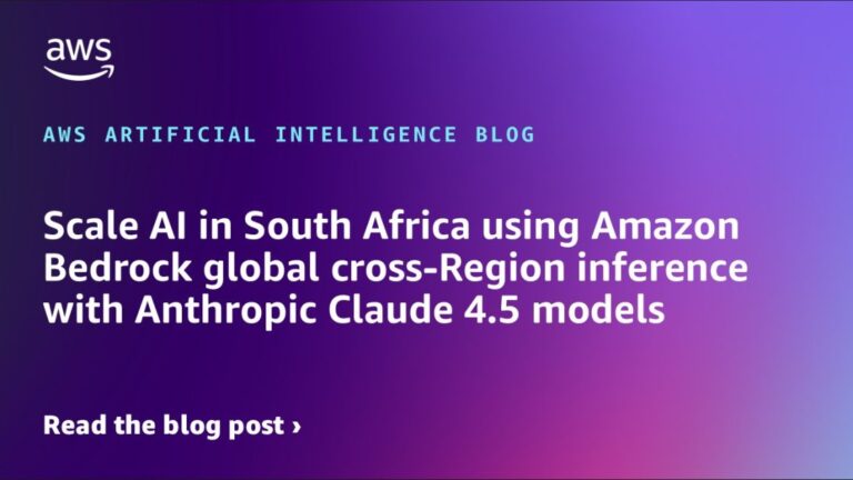Scale AI in South Africa using Amazon Bedrock global cross-Region inference with Anthropic Claude 4.5 models