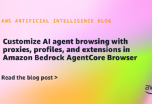 Personaliza la Navegación del Agente de IA en Amazon Bedrock con Proxies, Perfiles y Extensiones Customize AI agent browsing with proxies, profiles, and extensions in Amazon Bedrock AgentCore Browser